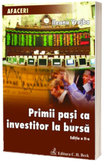 Primii pasi ca investitor la bursa. Editia a II-a