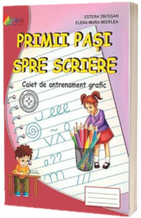 Primii pasi spre scriere