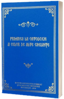 Primirea la ortodoxie a celor de alte credinte