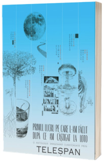 Primul lucru pe care l-am facut dupa ce am castigat la loto