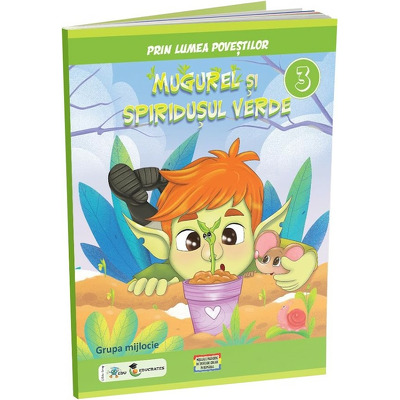 Prin lumea povestilor. Mugurel si spiridusul verde