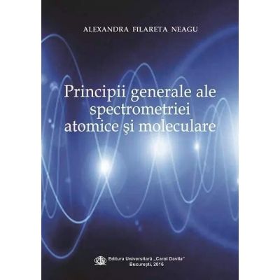 Principii generale ale spectrometriei atomice si moleculare