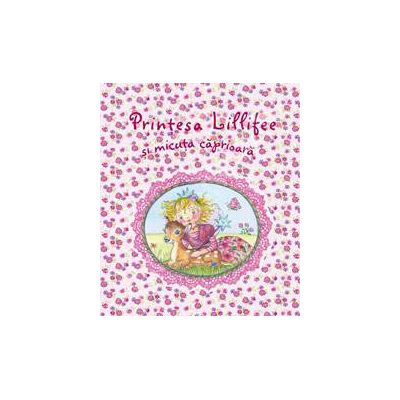 Printesa Lillifee si micuta caprioara (Editie cartonata)