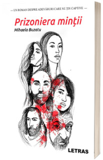 Prizoniera mintii