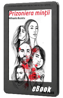 Prizoniera mintii