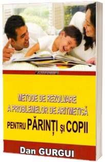 Probleme de aritmetica pentru parinti si copii