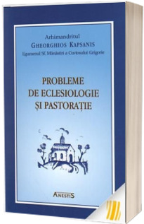 Probleme de eclesiologie si pastoratie