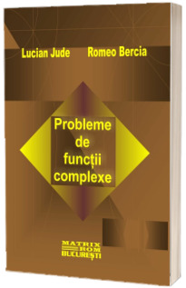 Probleme de functii complexe