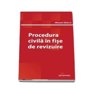 Procedura civila in fise de revizuire - Mihaela Tabarca