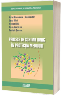 Procese de schimb ionic in protectia mediului Procese de schimb ionic in protectia mediului