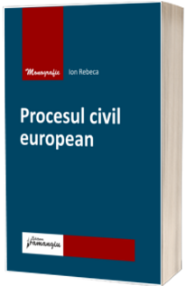 Procesul civil european