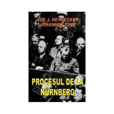 Procesul de la Nurnberg (Joe J. Heydecker, Johannes Leeb)