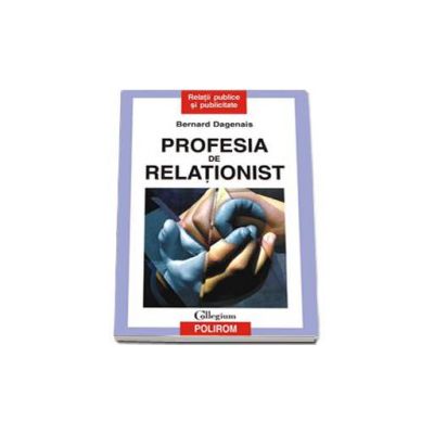 Profesia de relationist - Traducere de Anca-Magdalena Frumusani