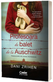 Profesoara de balet de la Auschwitz