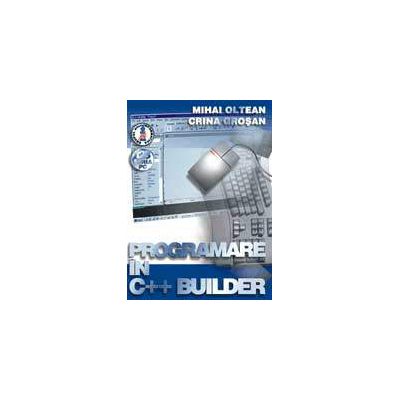 Programare in C++ Builder (editia IV)