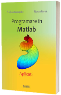 Programare in Matlab Programare in Matlab