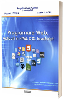 Programare web. Aplicatii in HTML, CSS, JavaScript