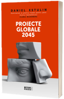 Proiecte globale 2045 Proiecte globale 2045