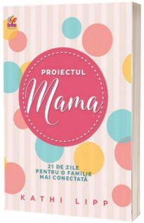 Proiectul MAMA