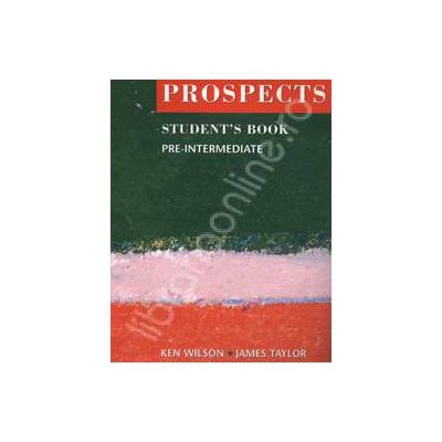 Prospects students book pre-intermediate (Revised edition). Manual de limba engleza pentru clasa a X-a