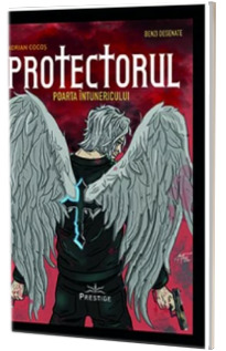 Protectorul. Poarta Intunericului