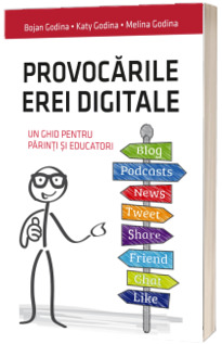 Provocarile erei digitale