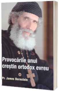 Provocarile unui crestin ortodox evreu
