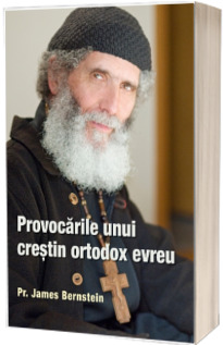 Provocarile unui crestin ortodox evreu