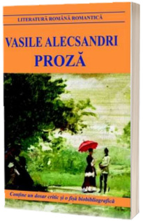 Proza -Vasile Alecsandri