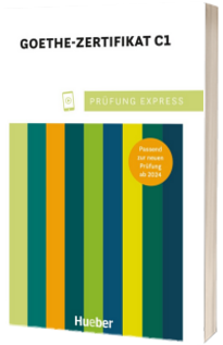 Prufung Express - Goethe Zertifikat C1, Deutschprufung fur Erwachsene