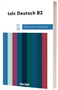Prufung Express - telc Deutsch B2