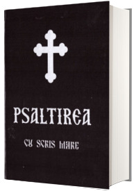 Psaltirea cu scris mare