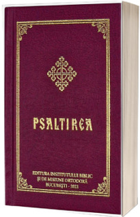 Psaltirea prorocului si imparatului David (mica, legata) Psaltirea prorocului si imparatului David (mica, legata)