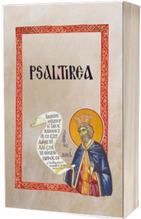 Psaltirea tradusa si comentata in Muntele Athos