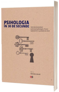 Psihologia in 30 de secunde