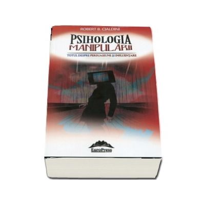 Psihologia manipularii. Editia brosata