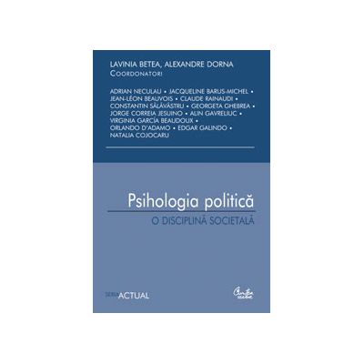 Psihologia politica - o disciplina societala