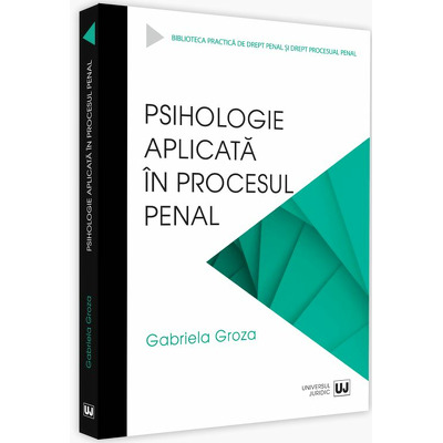 Psihologie aplicata in procesul penal