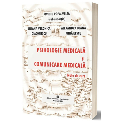 Psihologie medicala si comunicare medicala. Note de curs