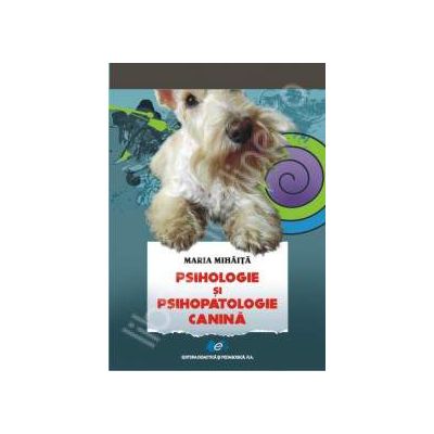 Psihologie si psihopatologie canina