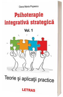 Psihoterapie integrativa strategica, volumul I