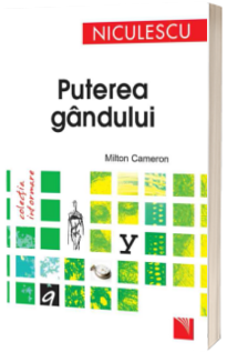 Puterea gandului - Milton Cameron