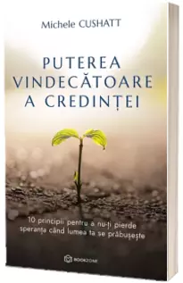 Puterea vindecatoare a credintei