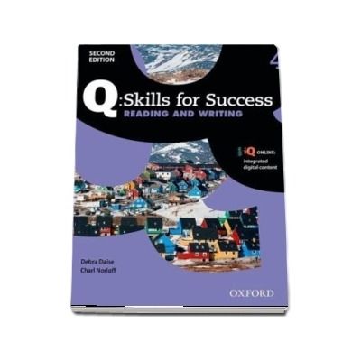 Q Skills for Success Level 4. Reading and Writing Student Book with iQ Online