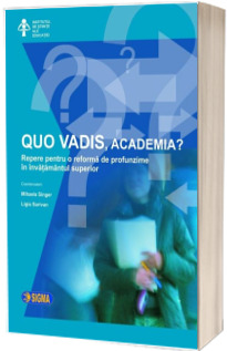 Quo Vadis, Academia?