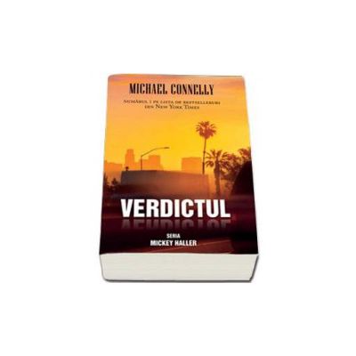 Verdictul - Michael Connelly