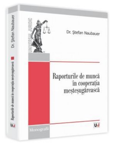 Raporturile de munca in cooperatia mestesugareasca