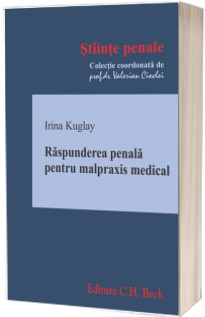 Raspunderea penala pentru malpraxis medical