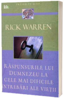 Raspunsurile Lui Dumnezeu la cele mai dificile intrebari ale vietii Raspunsurile Lui Dumnezeu la cele mai dificile intrebari ale vietii