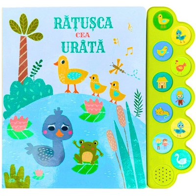 Ratusca cea urata cu 10 sunete Ratusca cea urata cu 10 sunete